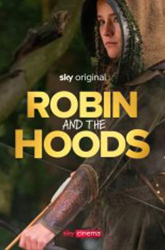 Робин Гуд / Робин и Капюшоны / Robin and the Hoods (2024) WEB-DLRip