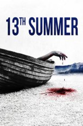 Тринадцатое лето / 13th Summer (2024) WEB-DLRip-AVC | RGB