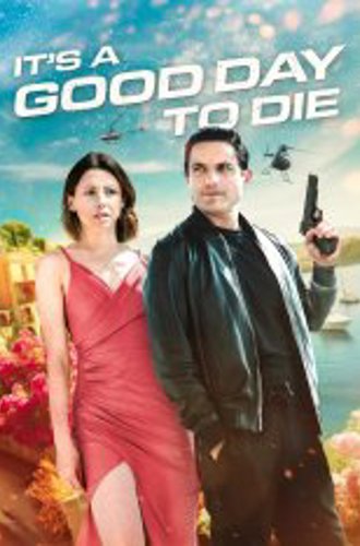 Хороший день, чтобы умереть / It's a Good Day to Die (2024) WEB-DL 1080p | TVShows