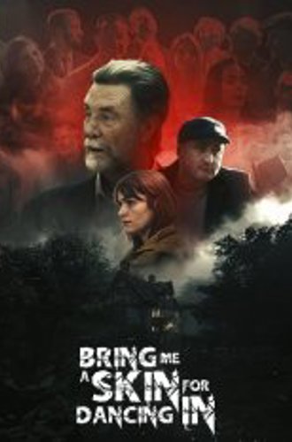 Танцы в чужой коже / Bring Me a Skin for Dancing In (2024) WEB-DL 1080p