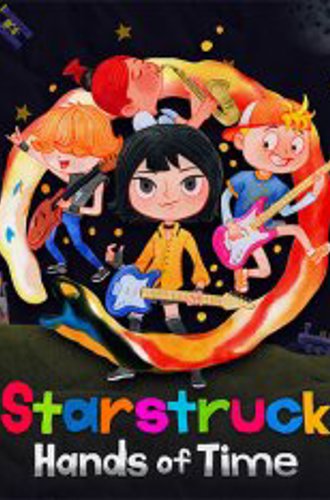 Starstruck: Hands of Time (2024)