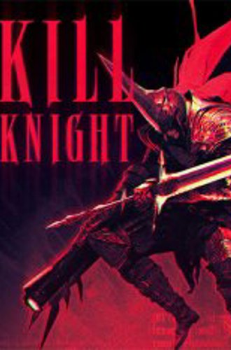 KILL KNIGHT (2024)