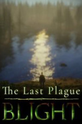 The Last Plague: Blight (2024)