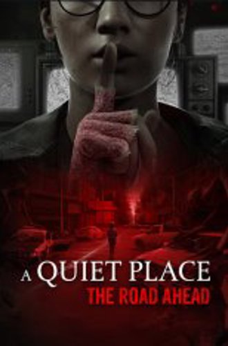 A Quiet Place: The Road Ahead (2024)