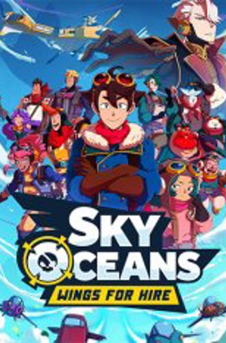 Sky Oceans: Wings for Hire (2024)