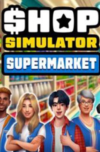 Shop Simulator: Supermarket (2024)