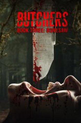 Мясники, книга третья: Костяная пила / Butchers Book Three: Bonesaw (2024) WEB-DL 1080p