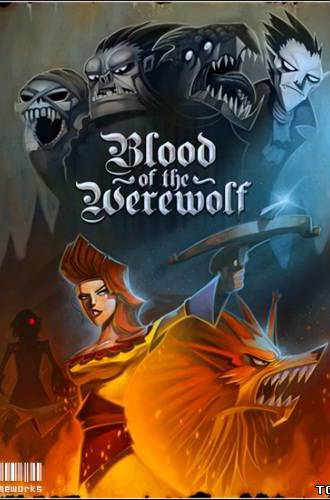 Blood of the Werewolf [SteamRip] (2013/PC/Eng) by Let'sРlay