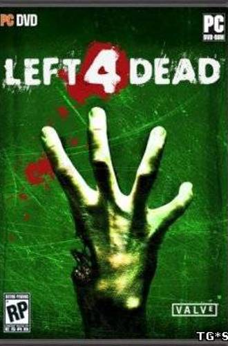 Left 4 Dead [v.1.0.2.8] (2008/PC/Repack/Rus) by Tolyak26