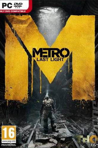 Metro: Last Light - Limited Edition (2013/PC/RePack/Rus) by Decepticon полная русская версия