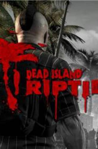 Dead Island: Riptide (2012) HDRip | Трейлер