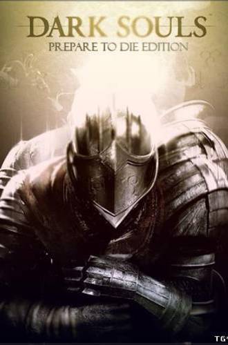 Dark Souls: Prepare to Die Edition (2012) PC | Repack от Audioslave