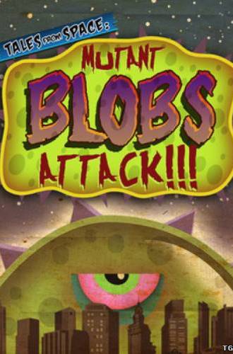 Tales from Space: Mutant Blobs Attack! (2012) PC от MassTorr