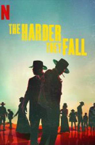 Тем больнее падать / The Harder They Fall (2021) WEB-DL 1080p | Netflix