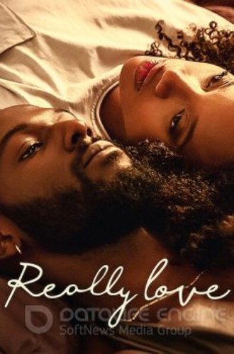 Правда любить / Really Love (2020) WEB-DL 1080p от селезень | Netflix