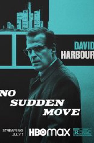 Без резких движений / No Sudden Move (2021) WEB-DLRip | Дубляж