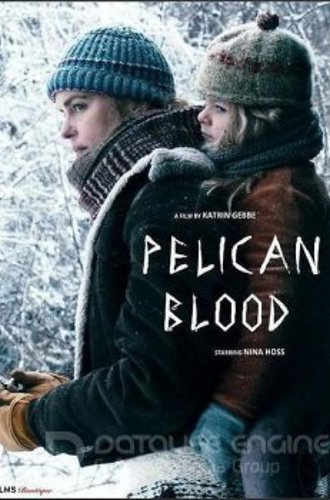 Кровь пеликана / Pelican Blood / Pelikanblut (2019) WEB-DLRip-AVC от ExKinoRay | L2