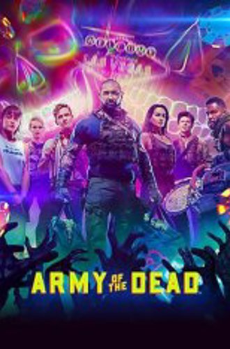 Армия мертвецов / Army of the Dead (2021) WEB-DLRip | Netflix