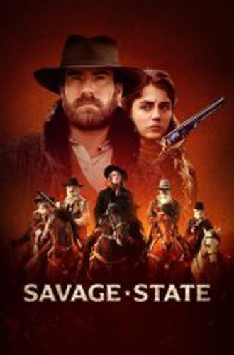 Дикий штат / Savage State / L'état sauvage (2019) WEB-DLRip