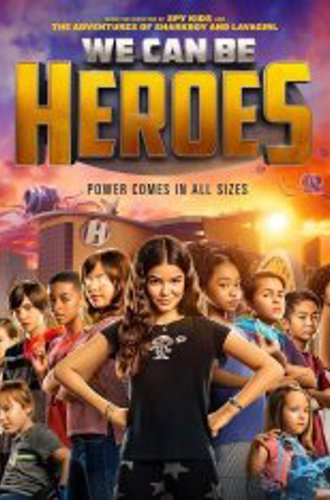 Мы можем стать героями / We Can Be Heroes (2020) WEB-DL 1080p | Netflix