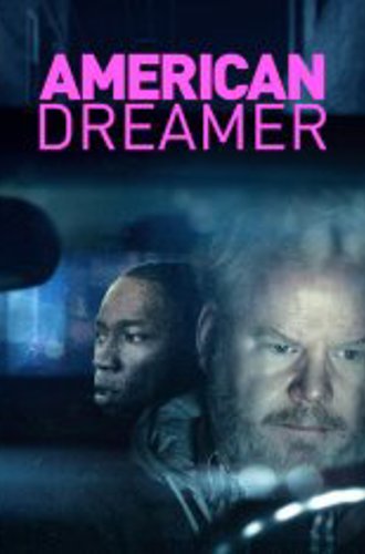 Опасная авантюра / Американский мечтатель / American Dreamer (2018) WEB-DLRip | iTunes