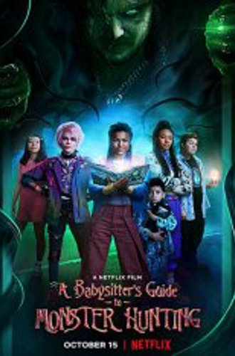 Руководство для нянь: Как поймать монстра / A Babysitter's Guide to Monster Hunting (2020) WEB-DL 1080p | Netflix