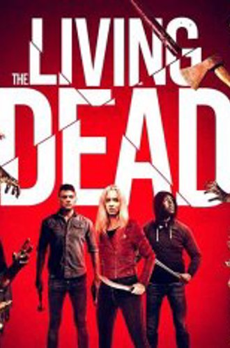 Мы уже мертвы? / The Living Dead / Are We Dead Yet (2019) HDRip