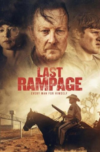 Последняя ярость / Last Rampage: The Escape of Gary Tison (2017)
