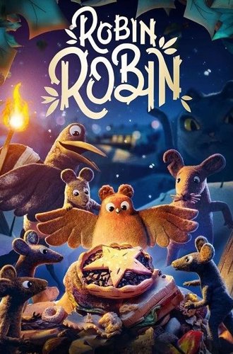 Робин / Robin Robin (2021)