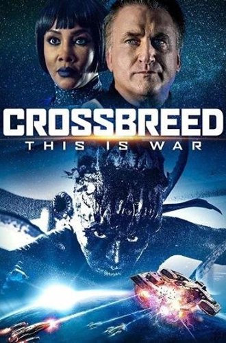 Гибрид / Crossbreed (2019)