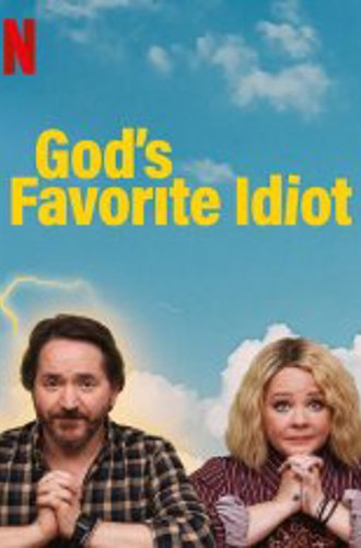 Дурак от Бога / God's Favorite Idiot [Полный сезон] (2022) WEBRip 1080p | HDRezka Studio