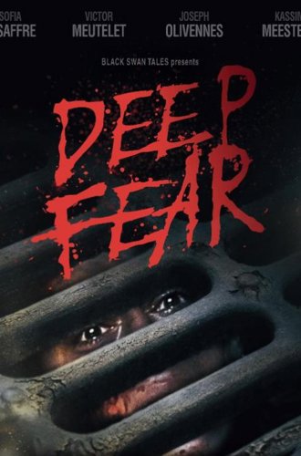 Подземный ужас / Deep Fear (2022)