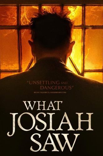 Что видел Иосия / What Josiah Saw (2021)