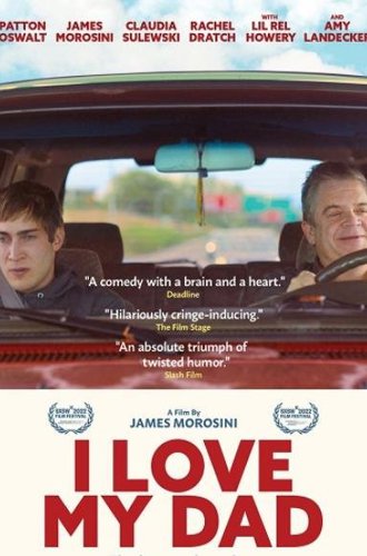 Я люблю моего отца / I Love My Dad (2022)