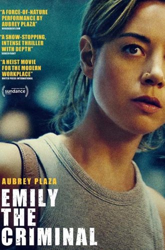 Преступница Эмили / Emily the Criminal (2022)