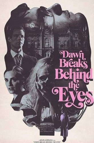 Рассвет застилает глаза / Hinter den Augen die Dammerung (Dawn Breaks Behind the Eyes) (2021)