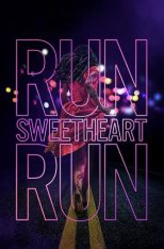 Беги, детка, беги / Run Sweetheart Run (2022) WEB-DL 1080p