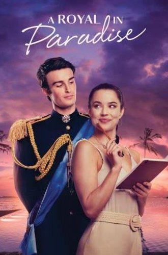 Принц из Рая (Принц в Раю) / A Royal in Paradise (2023)