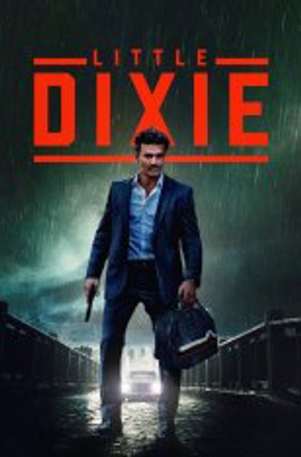 Малышка Дикси / Little Dixie (2023) WEB-DL 1080p | TVShows