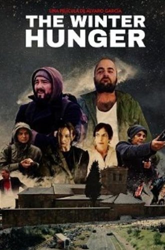 Зимний голод / El hambre de invierno (The Winter Hunger) (2022)