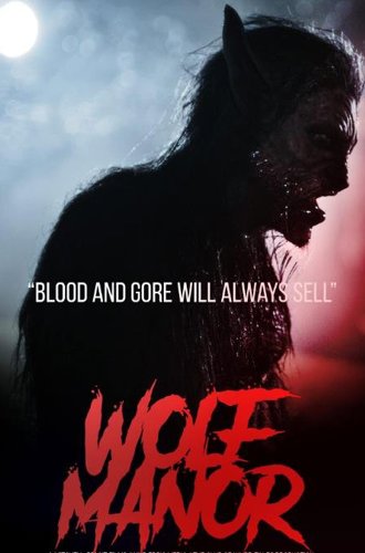 Волчий вой / Wolf Manor (Scream of the Wolf) (2022)