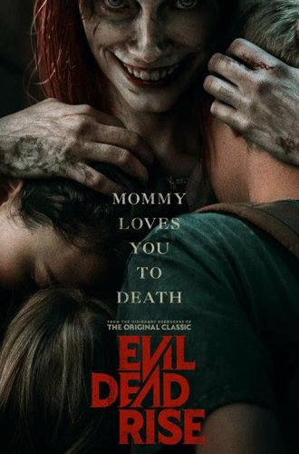 Восстание зловещих мертвецов / Evil Dead Rise (2023)