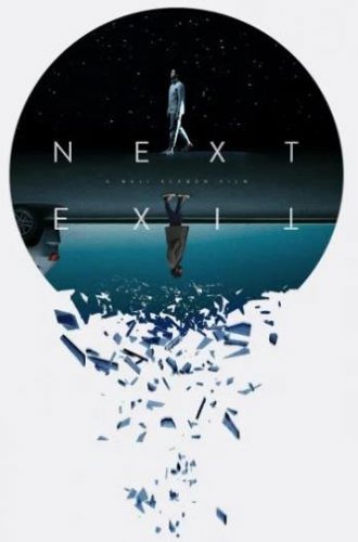 Между мирами (Следующий выход) / Next Exit (2022)