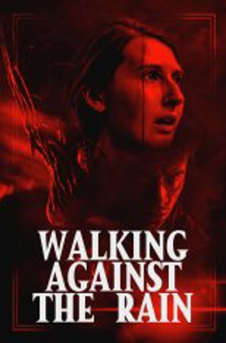 Идущие против дождя / Walking Against the Rain (2023) WEB-DLRip