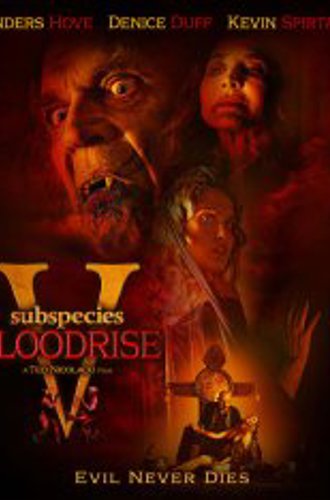 Подвиды 5: Кровавое восхождение / Subspecies V: Blood Rise (2023) WEB-DLRip