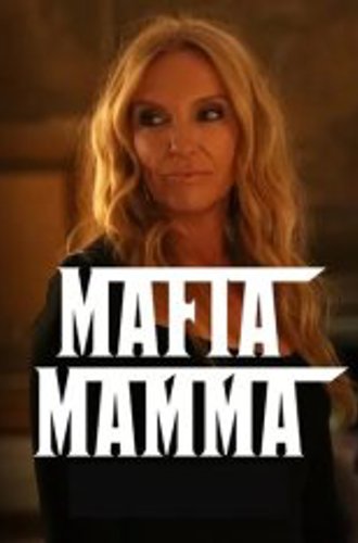 Мама мафия / Mafia Mamma (2023) BDRip 720p | Дубляж