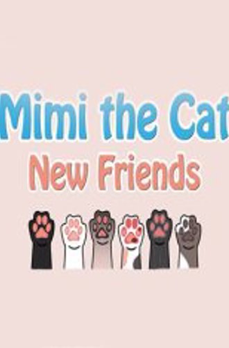 Mimi the Cat - New Friends (2023)