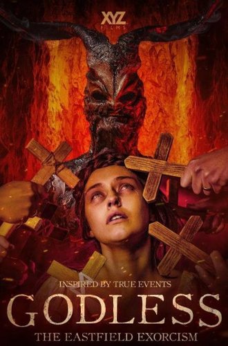 Ужас Истфилда. Первое изгнание / Godless: The Eastfield Exorcism (2023)