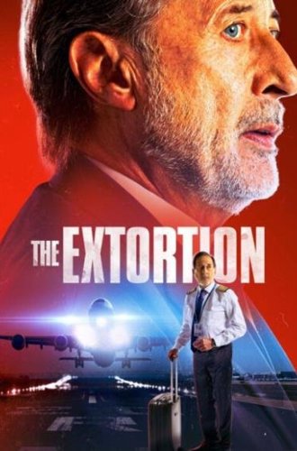 Шантаж / La Extorsión (The Extortion) (2023)