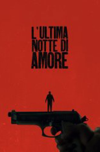 Последняя ночь Аморе / Last Night of Amore / L'ultima notte di Amore (2023) BDRip 1080p